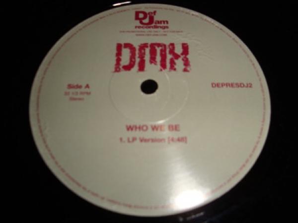 DMX - Who We Be