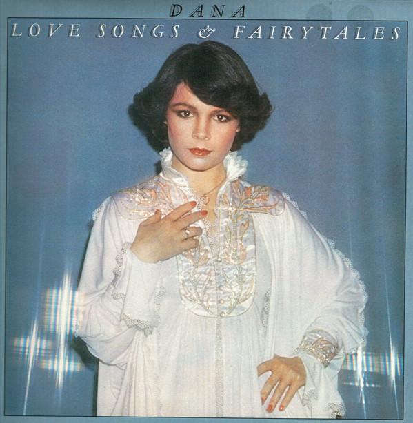 Dana (9) - Love Songs & Fairytales