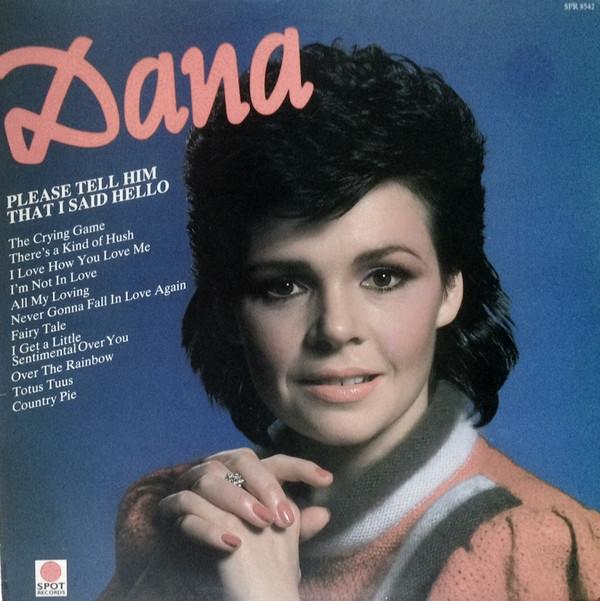 Dana (9) - Please Tell Him That I Said Hello