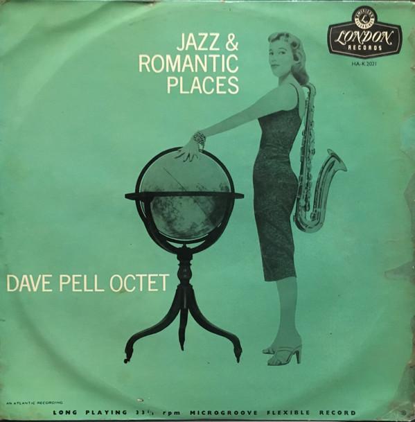 Dave Pell Octet - Jazz & Romantic Places