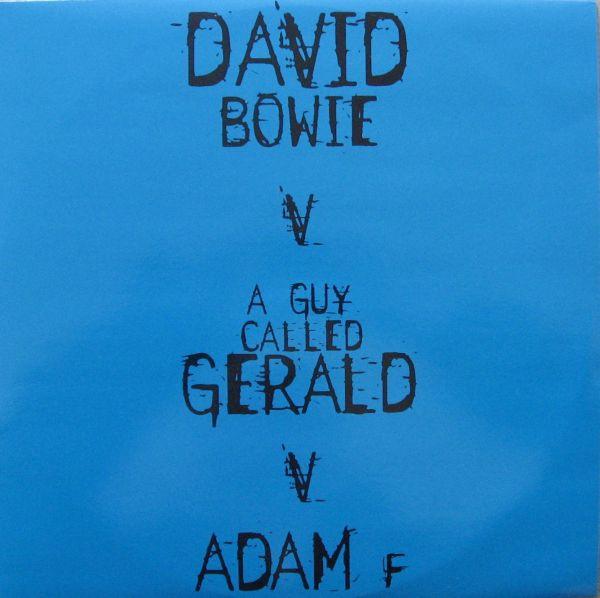 David Bowie, A Guy Called Gerald, Adam F - Telling Lies