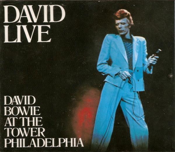 David Bowie - David Live (David Bowie At The Tower Philadelphia)