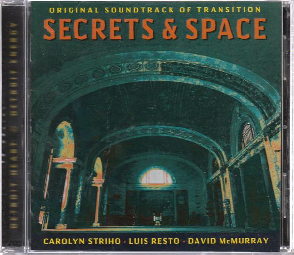 David McMurray, Luis Resto, Carolyn Striho - Original Soundtrack Of Transition Secret & Space