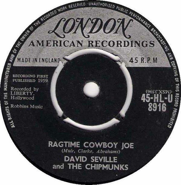David Seville And His Orchestra, The Chipmunks - Ragtime Cowboy Joe / Flip Side