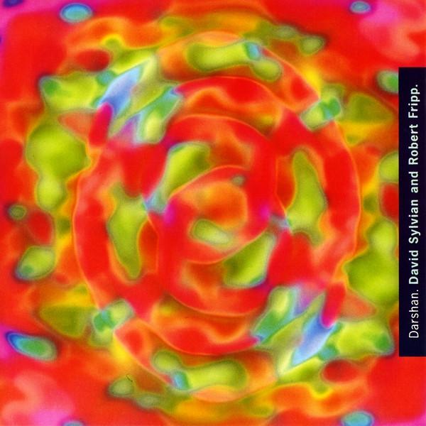 David Sylvian & Robert Fripp - Darshan