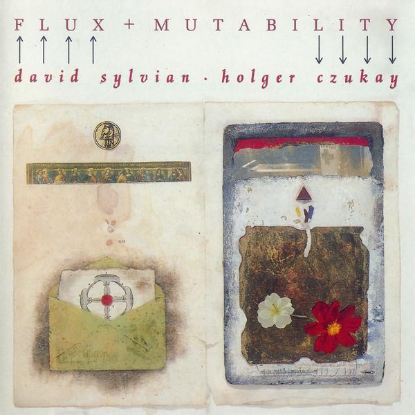 David Sylvian, Holger Czukay - Flux + Mutability