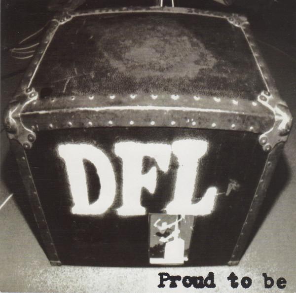 Dead Fucking Last - Proud To Be