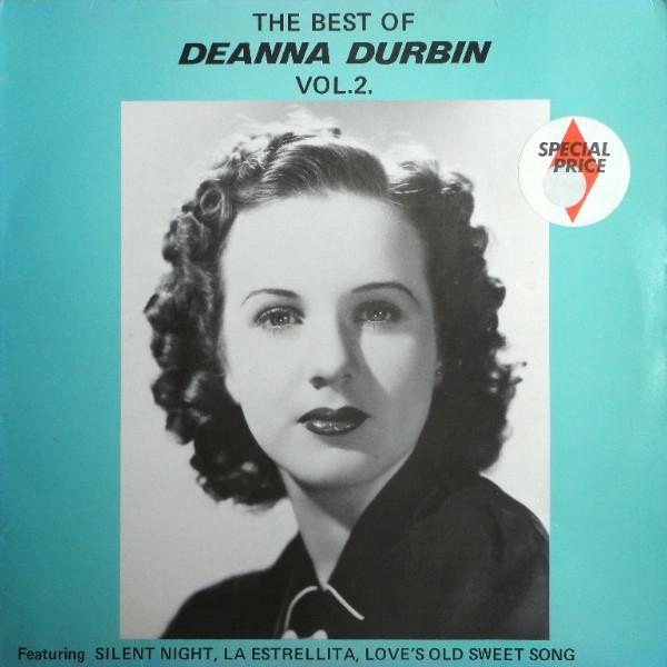 Deanna Durbin - The Best Of Deanna Durbin Vol. 2