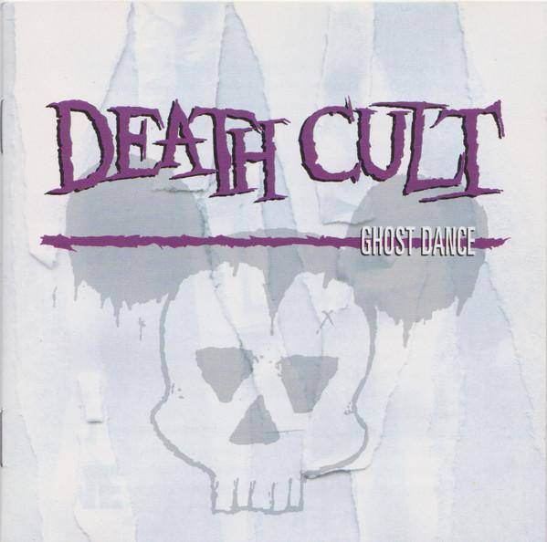 Death Cult - Ghost Dance