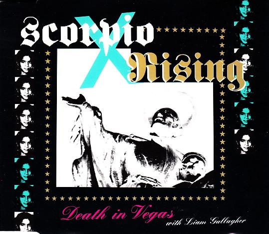 Death In Vegas, Liam Gallagher - Scorpio Rising