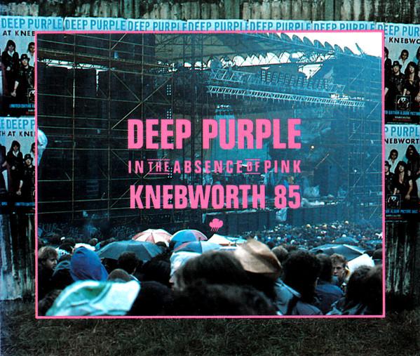 Deep Purple - In The Absence Of Pink - Knebworth 85