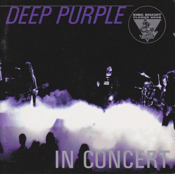 Deep Purple - King Biscuit Flower Hour Presents: Deep Purple In Concert