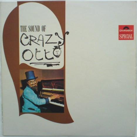 Der Schräge Otto - The Sound Of Crazy Otto