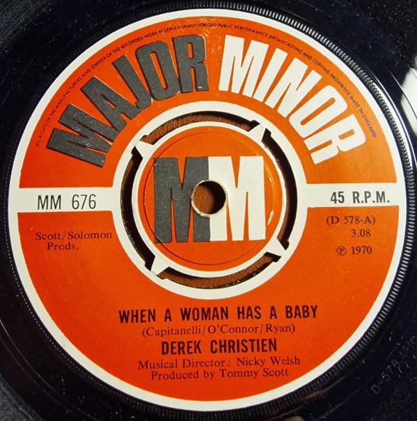 Derek Christien - When A Woman Has A Baby