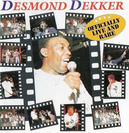 Desmond Dekker - Officially Live And Rare