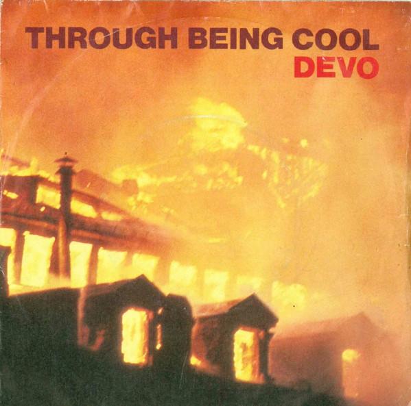 Devo - Through Being Cool