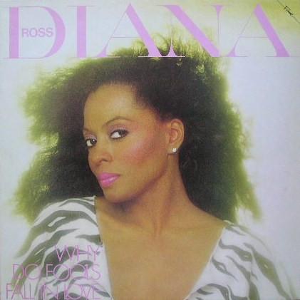 Diana Ross - Why Do Fools Fall In Love