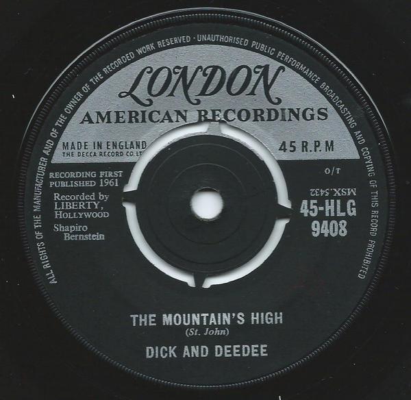 Dick And Dee Dee - The Mountain's High / I Want Someone