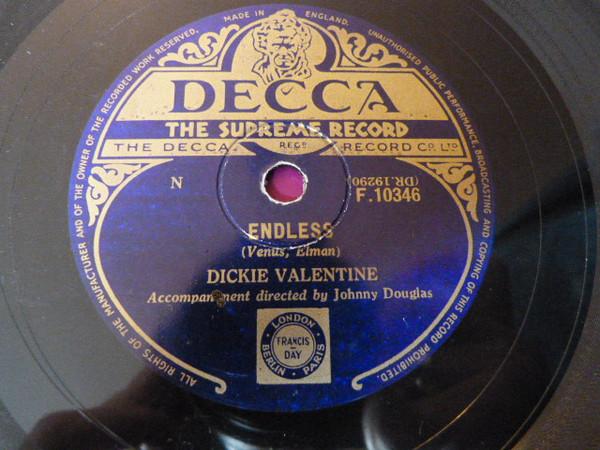 Dickie Valentine - Endless / I Could Have Told You