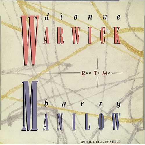 Dionne Warwick, Barry Manilow - Run To Me
