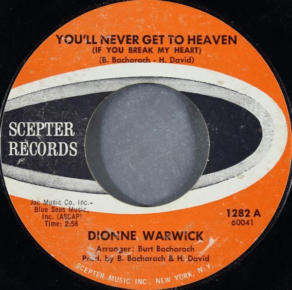 Dionne Warwick - You'll Never Get To Heaven (If You Break My Heart)