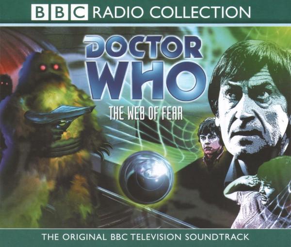 Doctor Who - The Web Of Fear (The Original BBC Television Soundtrack)