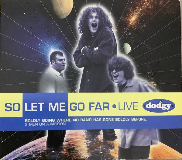 Dodgy - So Let Me Go Far • Live