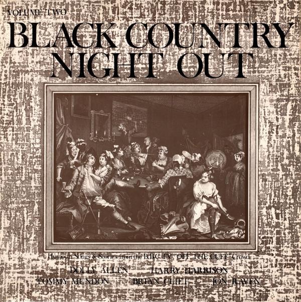 Dolly Allen, Harry Harrison (2), Tommy Mundon, Brian Clift, Jon Raven - Black Country Night Out - Volume 2