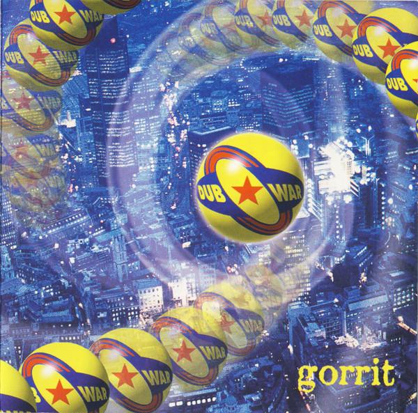 Dub War - Gorrit