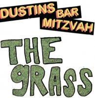 Dustins Bar Mitzvah - The Grass / Total Eclipse Of The Heart