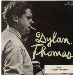 Dylan Thomas - Reading In Country Sleep