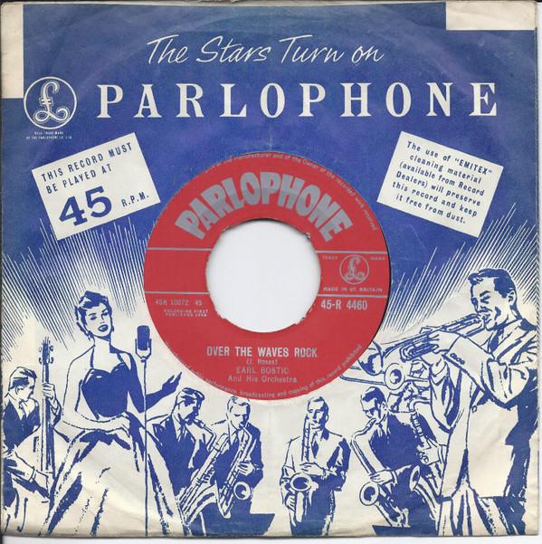 Earl Bostic And His Orchestra - Over The Waves Rock / Twilight Time