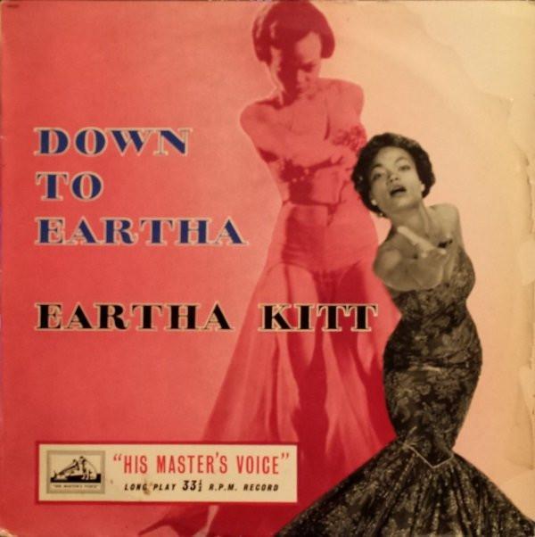Eartha Kitt - Down To Eartha