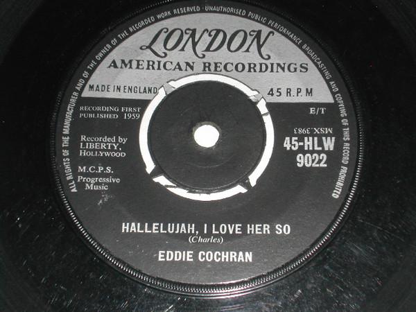 Eddie Cochran - Hallelujah, I Love Her So / Little Angel