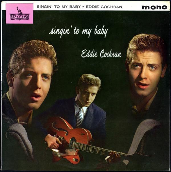 Eddie Cochran - Singin' To My Baby
