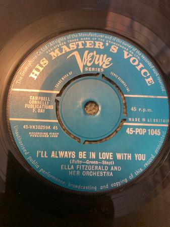 Ella Fitzgerald And Her Famous Orchestra - I'll Always Be In Love With You