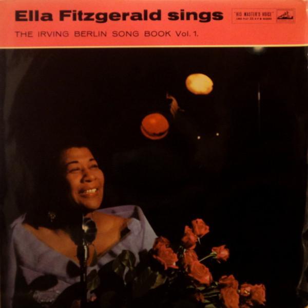 Ella Fitzgerald - Ella Fitzgerald Sings The Irving Berlin Song Book Vol. 1.