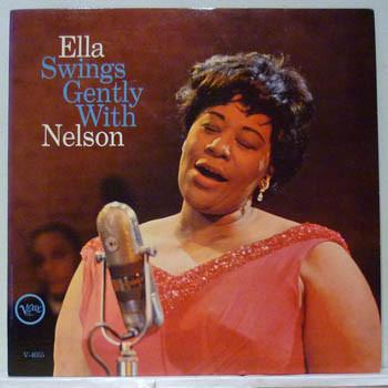 Ella Fitzgerald, Nelson Riddle And His Orchestra - Ella Swings Gently With Nelson