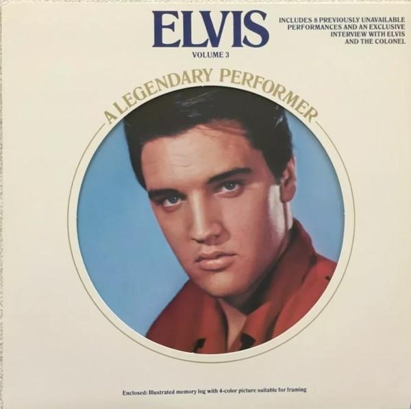 Elvis Presley - A Legendary Performer - Volume 3