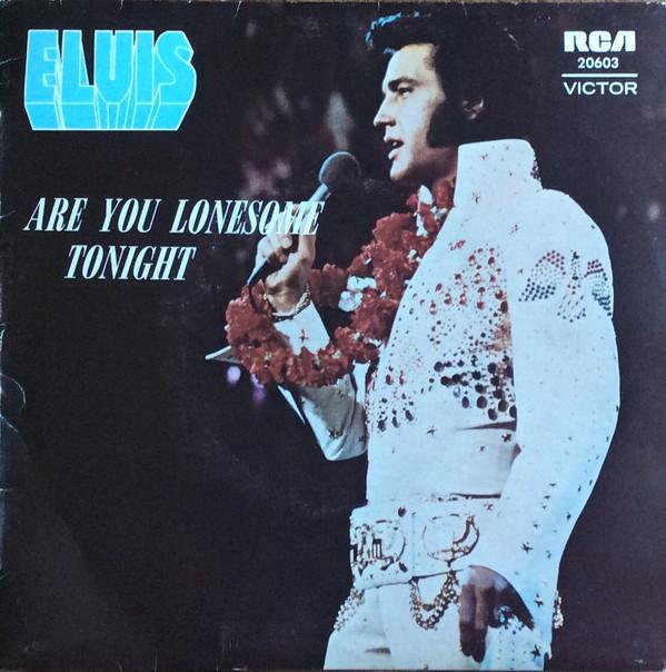 Elvis Presley - Are You Lonesome Tonight