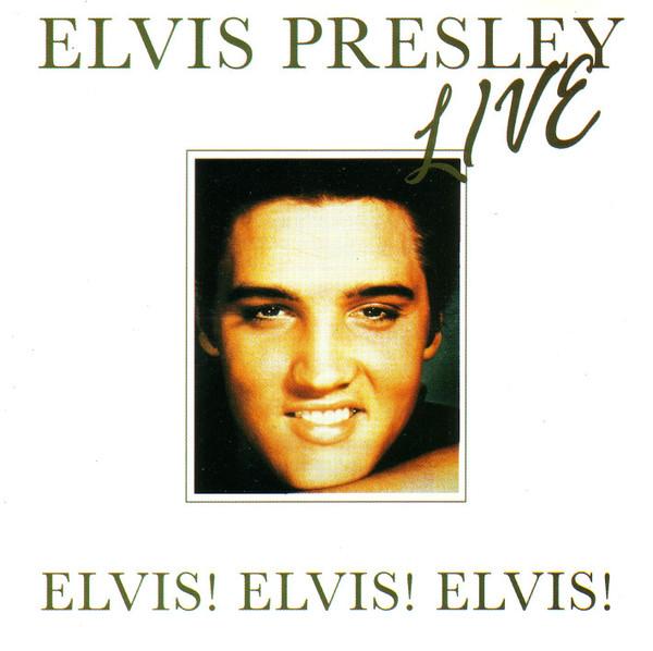 Elvis Presley - Elvis! Elvis! Elvis!