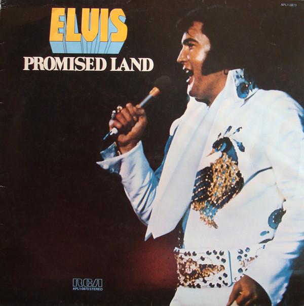 Elvis Presley - Promised Land