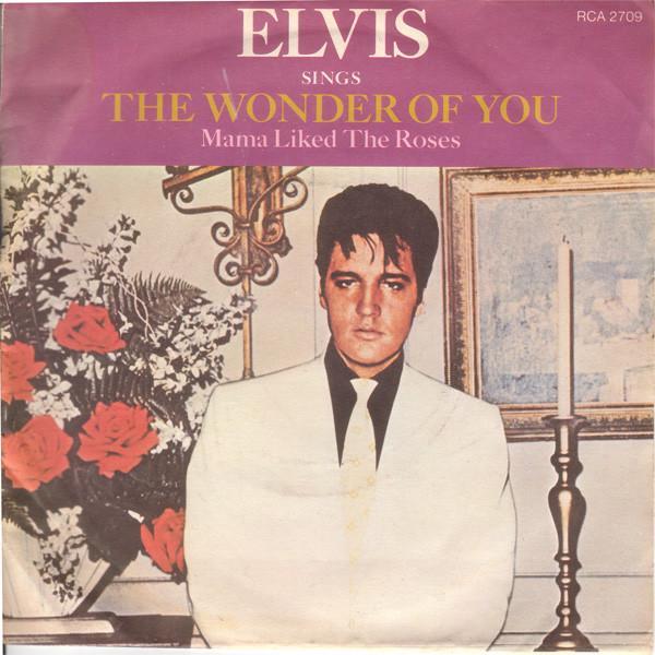 Elvis Presley - The Wonder Of You