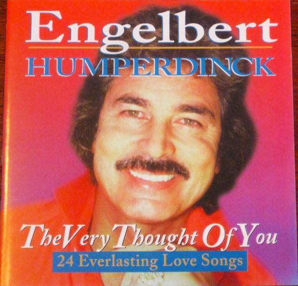 Engelbert Humperdinck - The Very Thought Of You (24 Everlasting Love Songs)