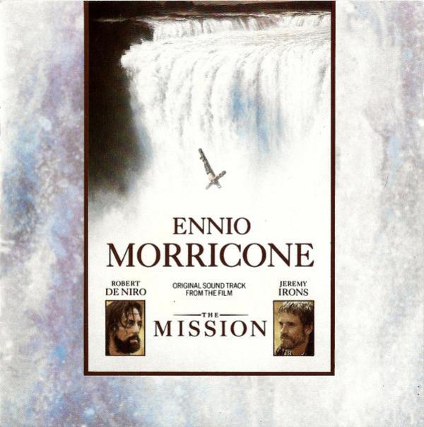 Ennio Morricone - The Mission (Original Soundtrack From The Film)