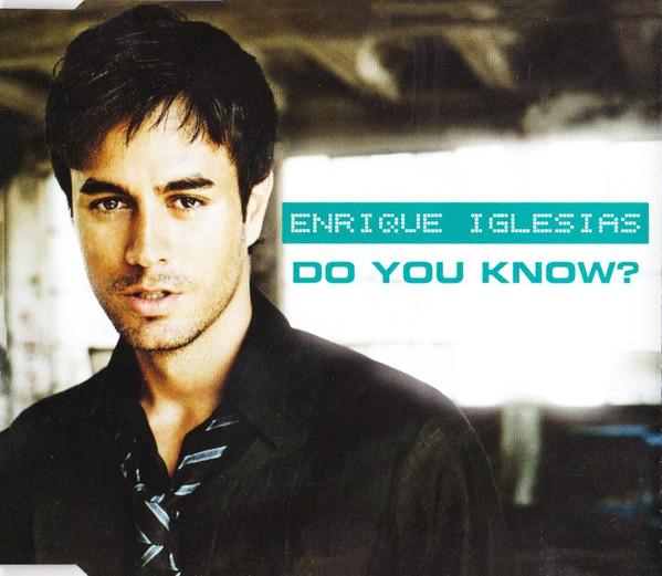 Enrique Iglesias - Do You Know ?