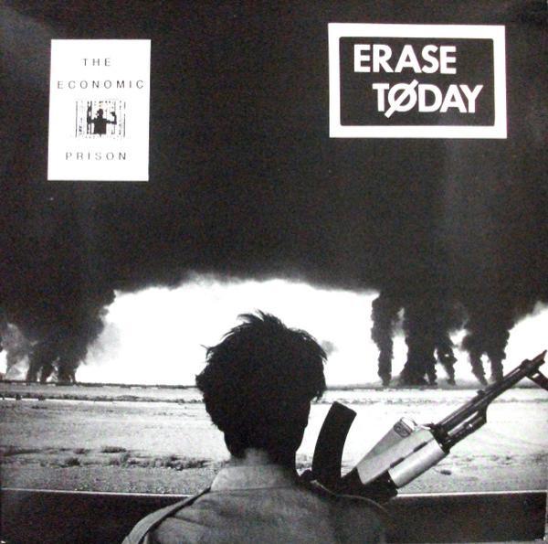 Erase Today - The Economic Prison