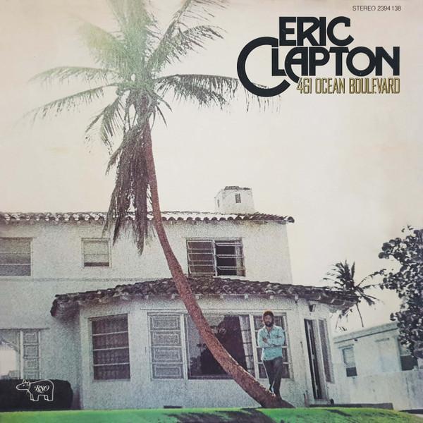 Eric Clapton - 461 Ocean Boulevard
