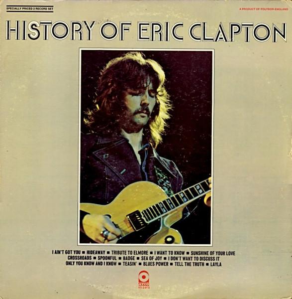 Eric Clapton - History Of Eric Clapton
