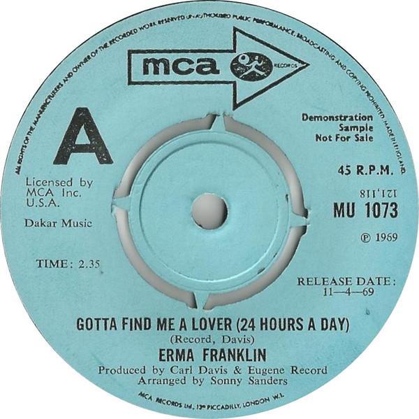 Erma Franklin - Gotta Find Me A Lover (24 Hours A Day) / Change My Thoughts From You